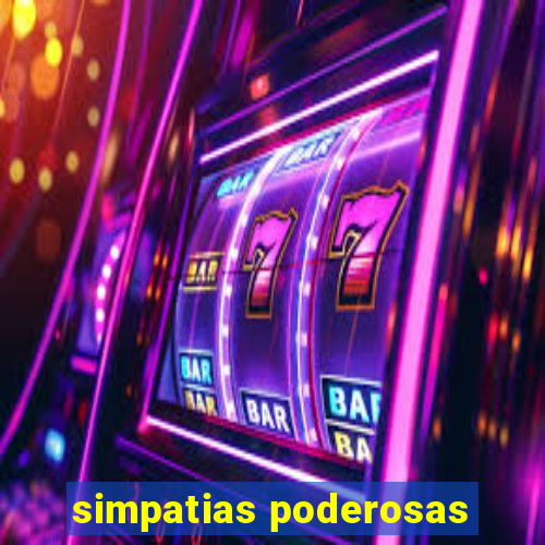 simpatias poderosas